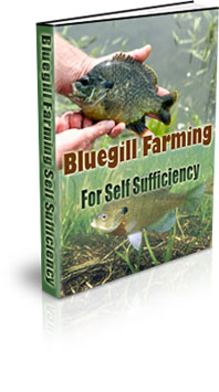 The Bluegill Farming For Self Sufficiency eBook
